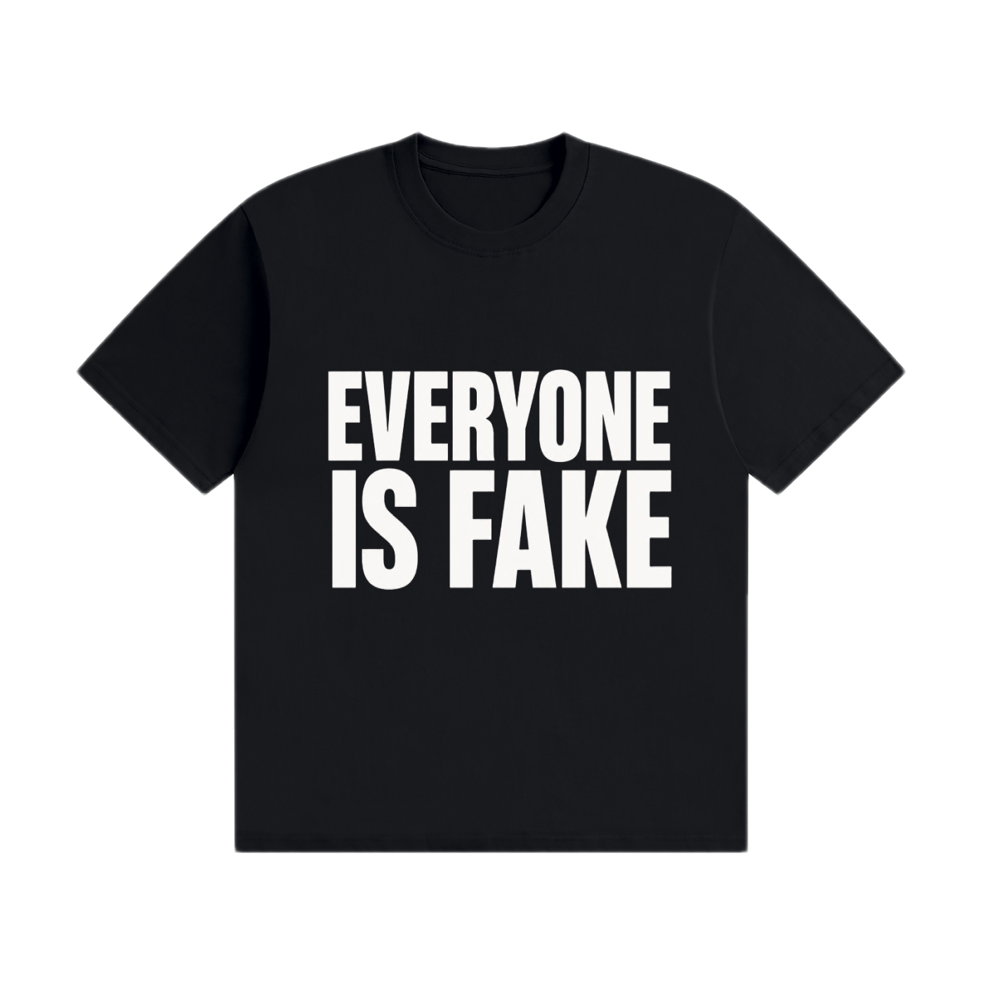 Black-White Everyone Is Fake Tee